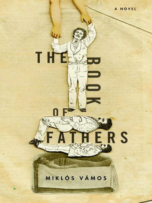 Title details for The Book of Fathers by Miklos Vamos - Available
